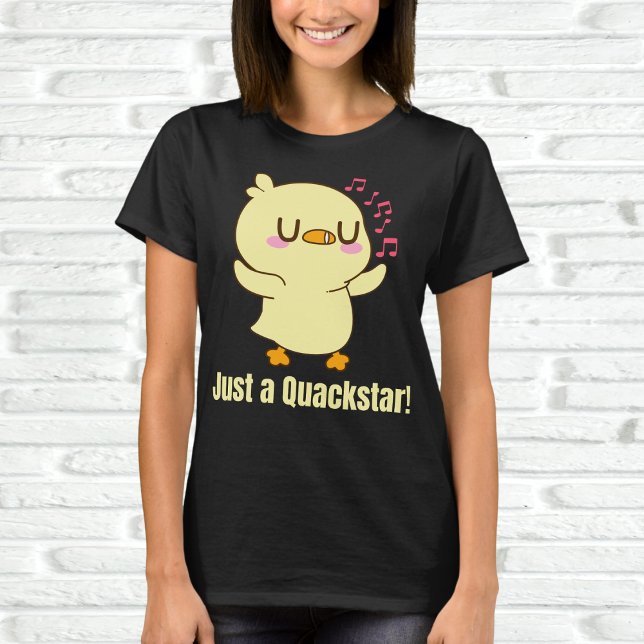 Camiseta ¡Solo una Quackstar! (Subido por el creador)