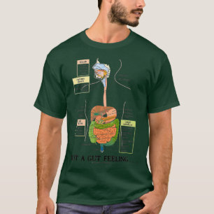 Camiseta Sólo Una Sensación De Humor Del Sistema Digestivo