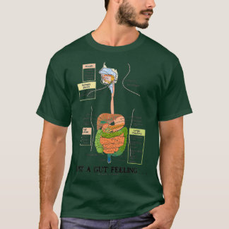 Camiseta Sólo Una Sensación De Humor Del Sistema Digestivo