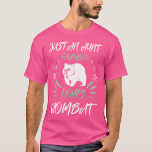 Camiseta Solo una tía que ama a Wombat