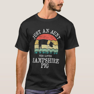Camiseta Solo una tía que ama el cerdo de Hampshire