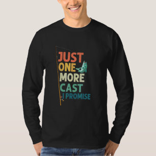 Camiseta Solo una tirada más lo prometo pescador