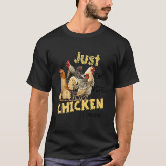 Camiseta Sólo una vez más Chiken lo prometo