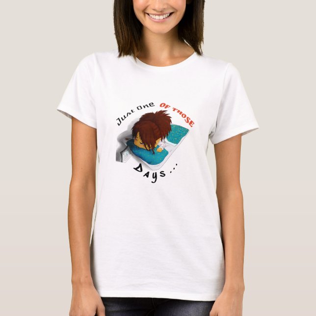 Camiseta Sólo uno de esos días... (Anverso)