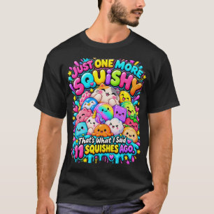 Camiseta Solo Uno Más Squishy – Squishy Divertido