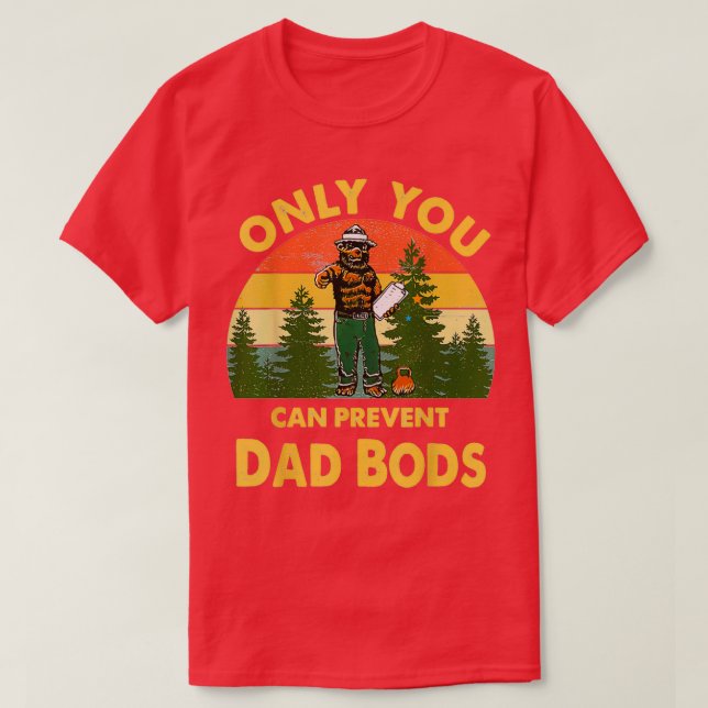 Camiseta Sólo usted puede prevenir los cuerpos de papá Bear (Diseño del anverso)