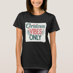 Camiseta Sólo vibes navidades