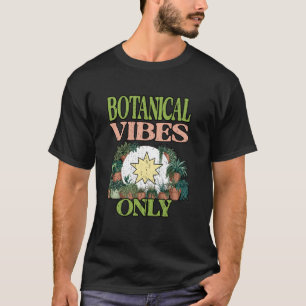 Camiseta SÓLO VIBRA BOTÁNICO jardinería agricultura hobby g