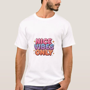 Camiseta Sólo Vibraciones Agradables – Tipografía Positiva