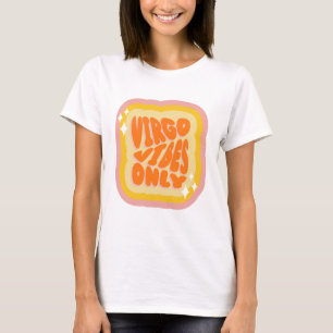 Camiseta Solo Vibraciones de Virgo, Regalos de Cumpleaños d