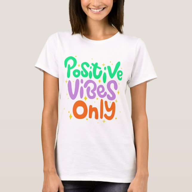 Camiseta Solo Vibraciones Positivas (Anverso)