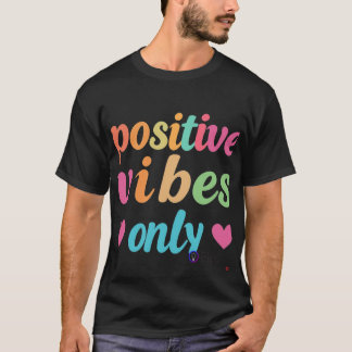 Camiseta Sólo vibraciones positivas