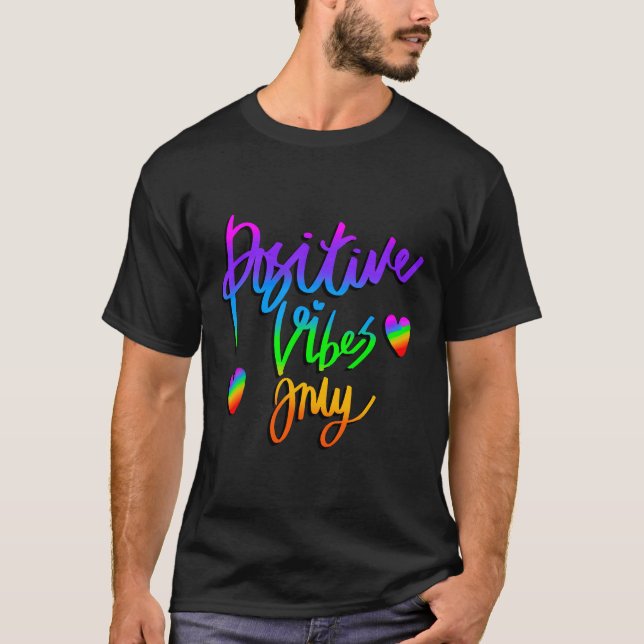 Camiseta Sólo vibraciones positivas (Anverso)