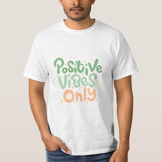 Camiseta Sólo vibraciones positivas (Anverso)