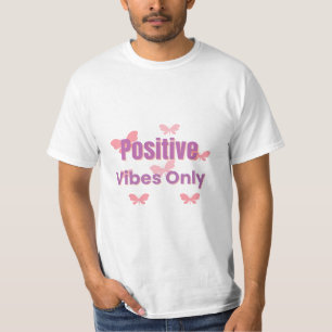 Camiseta  Solo Vibraciones Positivas   Cita Motivacional Mí