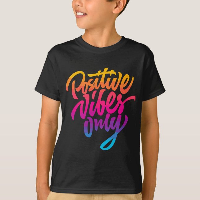 Camiseta Sólo vibraciones positivas , gráfico de citas Insp (Anverso)