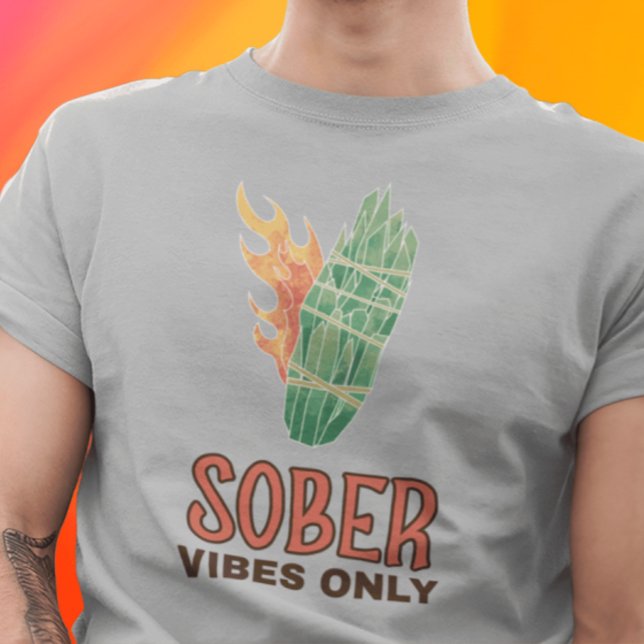 Camiseta Sólo vibraciones sober (Subido por el creador)