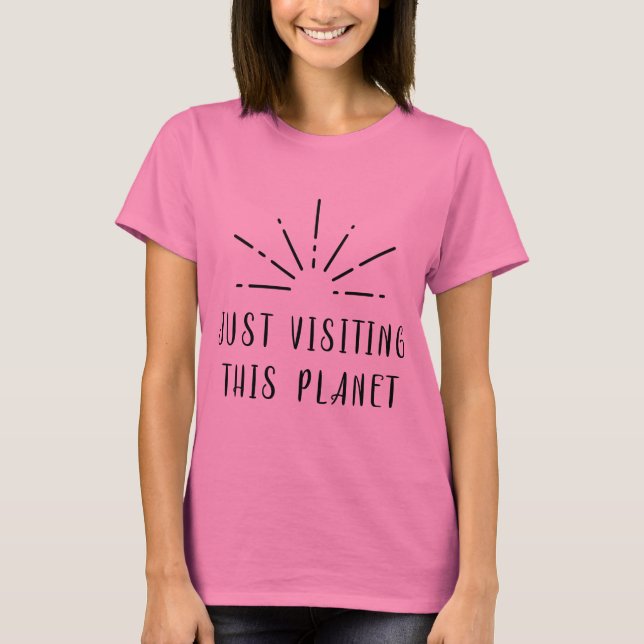 Camiseta Solo visita esta estrella del planeta solar (Anverso)