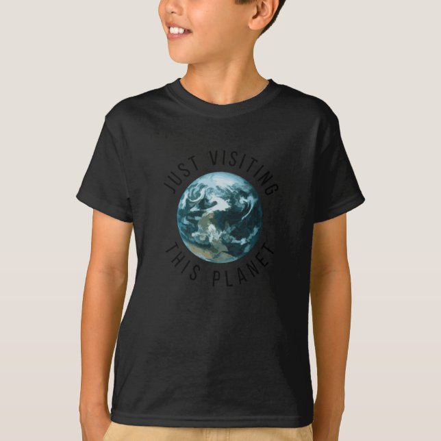 Camiseta Sólo visitando este planeta (Anverso)