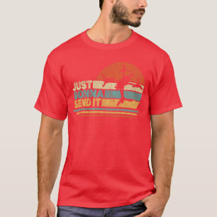 Camiseta Sólo voy a enviarlo Freestyle FPV Drone Pilot Race