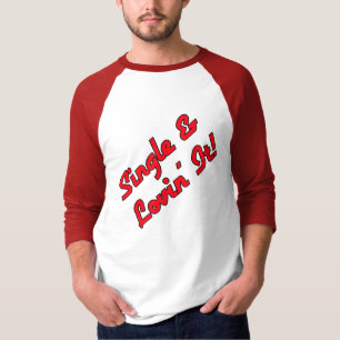 Camiseta Soltero y disfrutándolo!