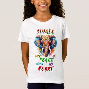 Camiseta Soltero Y En Paz Con Mi Corazón