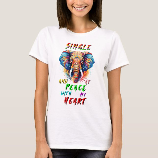 Camiseta Soltero Y En Paz Con Mi Corazón (Anverso)