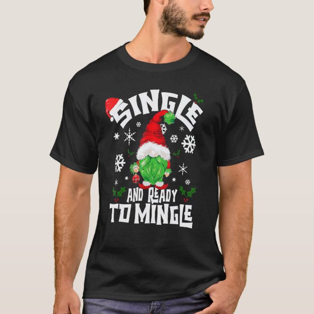 Camiseta Soltero Y Listo Para Mingle Para Singles (Anverso)