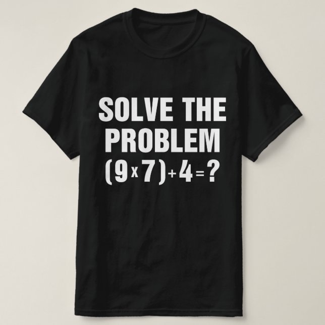 Camiseta Solve The Problem 67 Meme Math Teacher Gen Alpha  (Diseño del anverso)