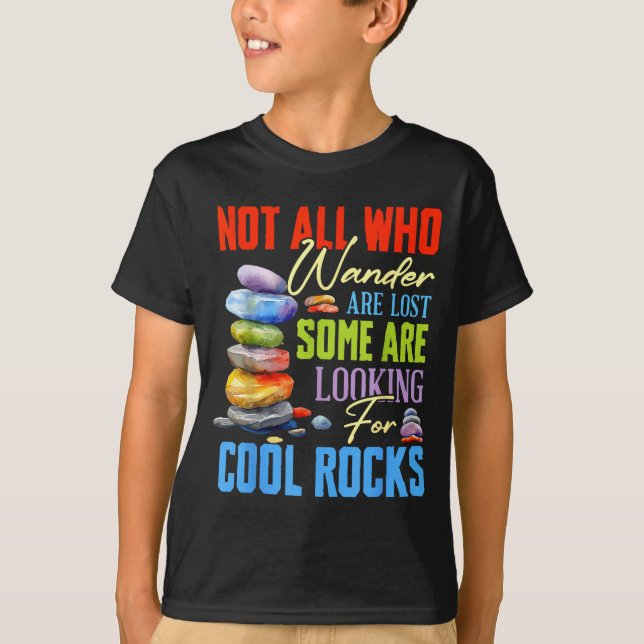 Camiseta Some Are Looking For Cool Rocks - Geologist Geode  (Anverso)