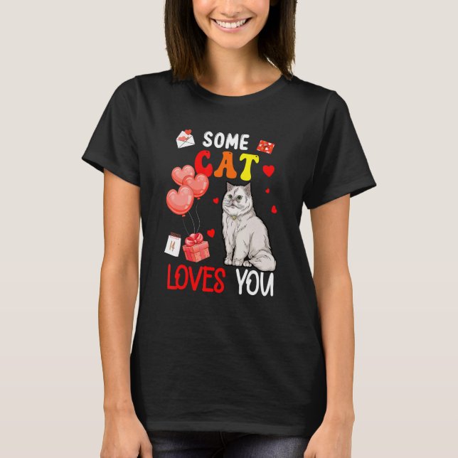 Camiseta Some Cat Loving You Valentine's Day Animal (Anverso)