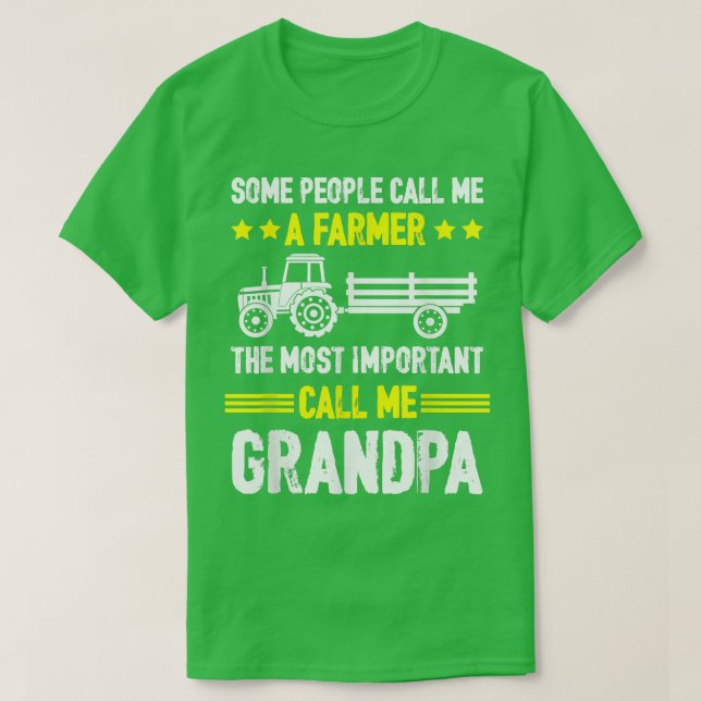 Camiseta Some People Call Me A Farmer Farming  (Diseño del anverso)