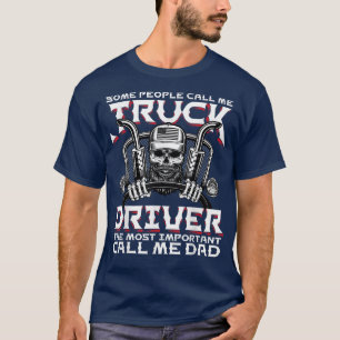 Camiseta Some People Call Me Truck Driver Trucker Diesel Da