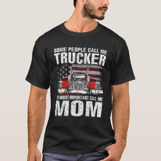 Camiseta Some People Call Me Trucker Mom