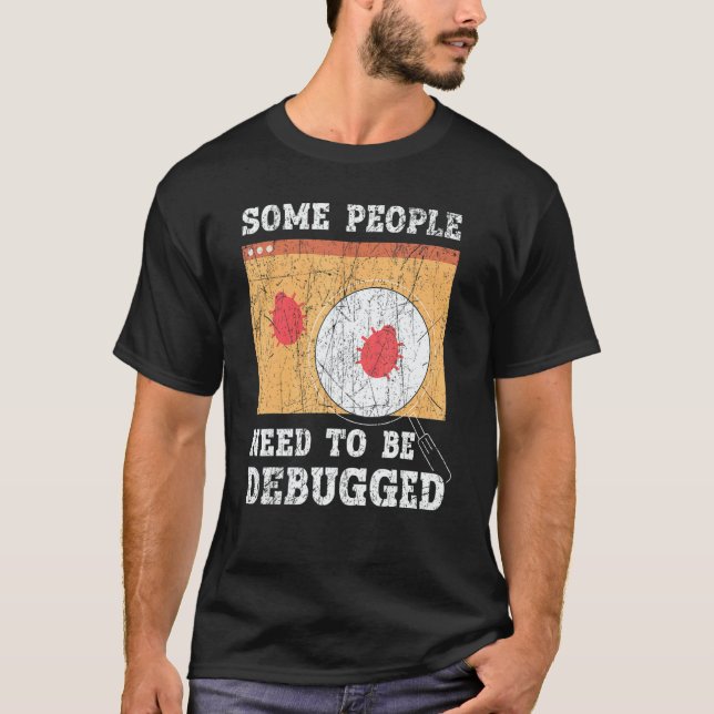 Camiseta Some People Need To Be Debugged Information Techno (Anverso)