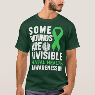 Camiseta Some Wounds Are Invisible - Mental Health Awarenes