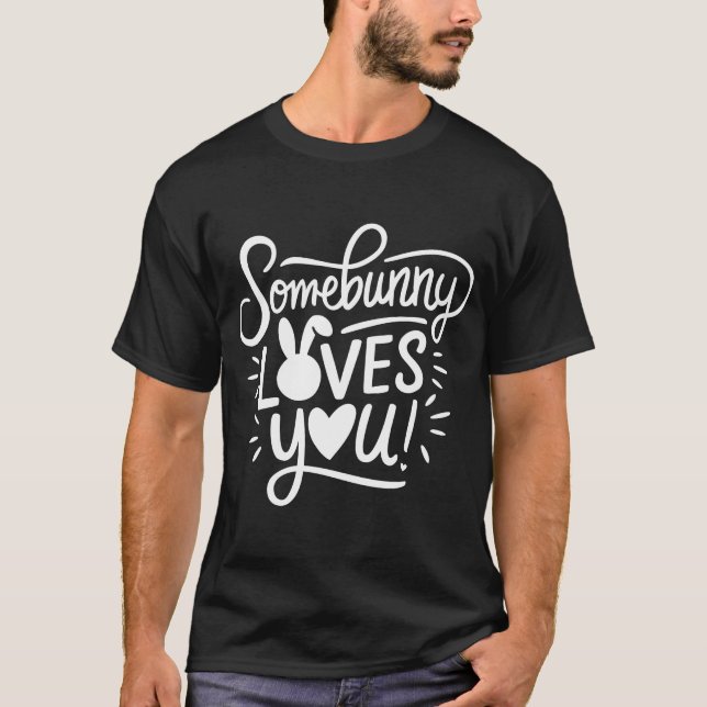 Camiseta Somebunny te ama (Anverso)