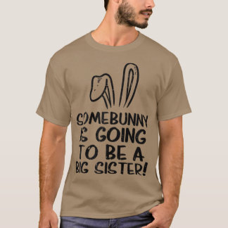 Camiseta Somebunny Va A Ser Una Hermana Embarazo De Pascua