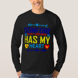 Camiseta Someone Ausome Has My Heart Cute Puzzle Heart For