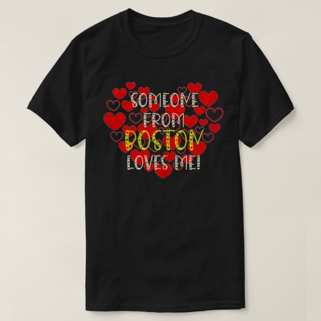 Camiseta Someone From Boston Loves Me in Love Hearts  (Diseño del anverso)
