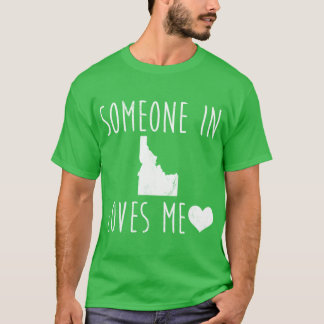 Camiseta someone in idaho loves me cute state gift Oversize