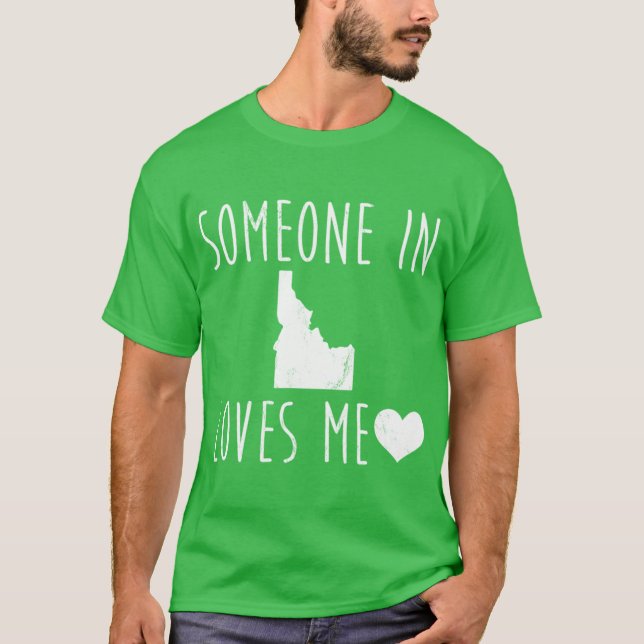 Camiseta someone in idaho loves me cute state gift Oversize (Anverso)
