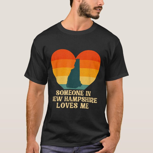 Camiseta Someone In New Hampshire Loves Me Nh Us State Retr (Anverso)