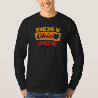 Camiseta Someone In Ohio Loves Me Sunset Colors