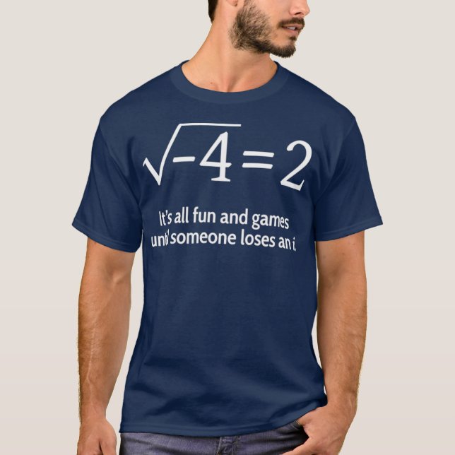 Camiseta Someone Loses An i Funny Math (Anverso)
