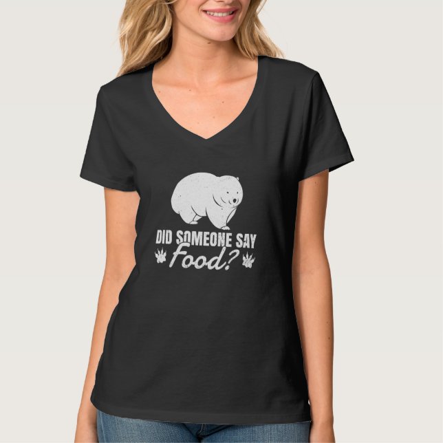 Camiseta Someone Say Food Cute Rodent Wombat Nature (Anverso)