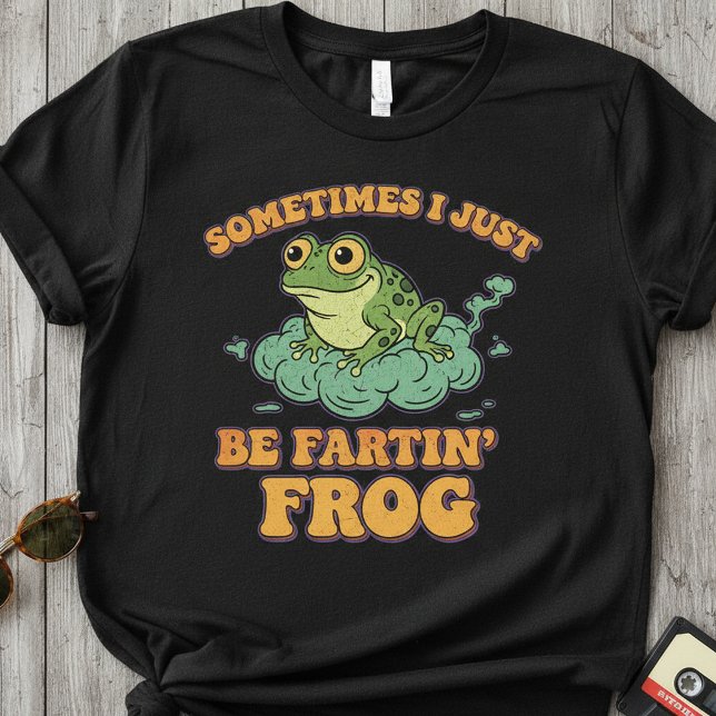 Camiseta Sometimes I Just Be Fartin’ Frog ,Funny Retro Frog (Subido por el creador)
