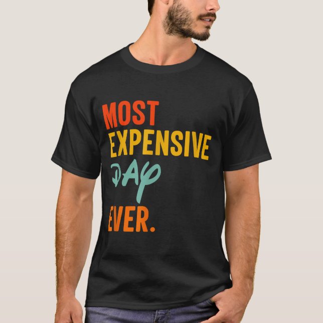 Camiseta Sommas Most Expensive Day Ever Funny Family Vacati (Anverso)