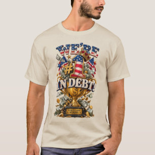Camiseta Somos #1 en Deuda Divertido Humor Económico Vintag