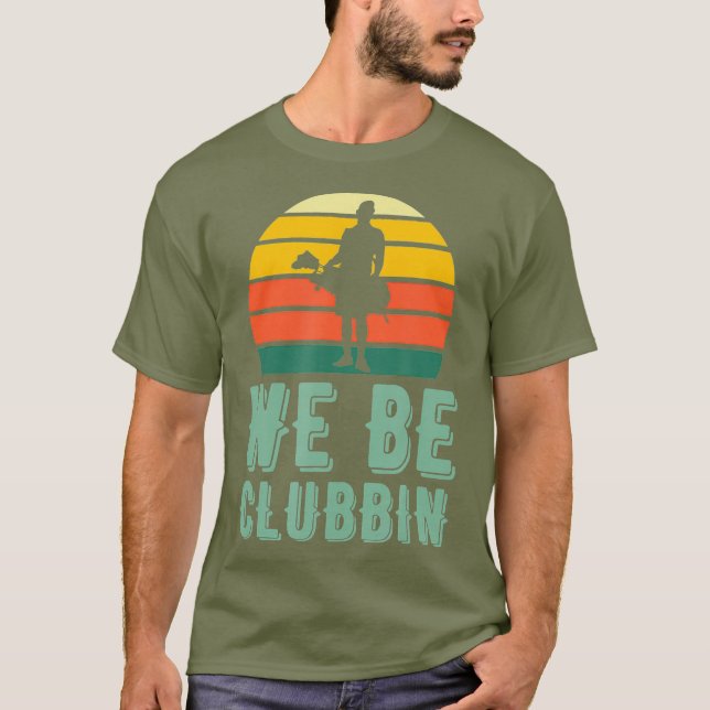 Camiseta Somos Clubbin Graciosos Clubes Retro Golf Pun Mejo (Anverso)